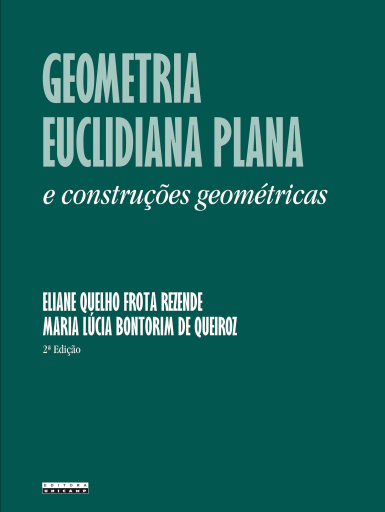 GEOMETRIA EUCLIDIANA PLANA E CONSTRUÇÕES GEOMÉTRICAS
