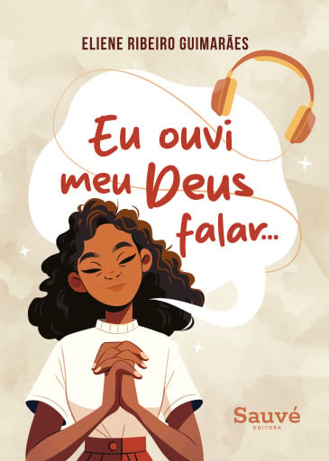 Eu Ouvi Meu Deus Falar…