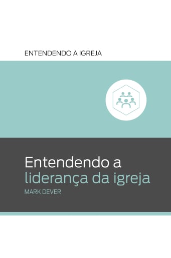 Entendendo a liderança da igreja