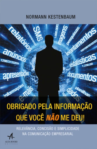 Obrigado pela informação que você não me deu!