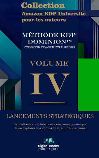Portada del libro «Collection Amazon KDP Université pour les auteurs - Volume IV - Publications stratégiques»