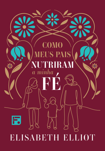 Como meus pais nutriram minha fé