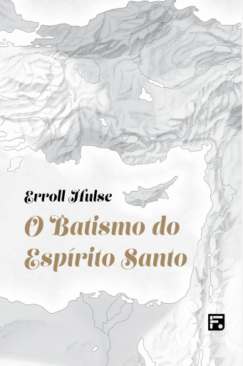O batismo do Espírito Santo