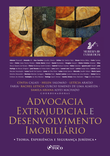 Advocacia Extrajudicial e Desenvolvimento Imobiliário - Teoria, Experiência e Segurança Jurídica - 1ª Ed - 2026