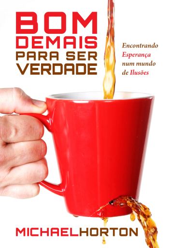 Bom demais para ser verdade