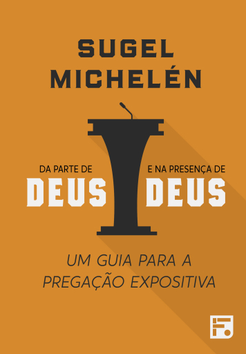 Portada del libro «Da parte de Deus e na presença de Deus», de Sugel Michelén