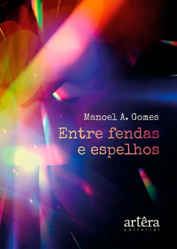 Portada del libro «Entre Fendas e Espelhos», de Manoel A. Gomes