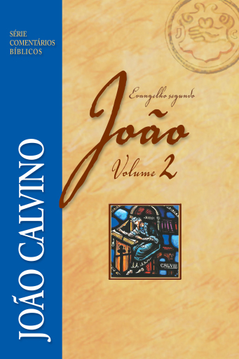 O evangelho segundo João - Volume 2