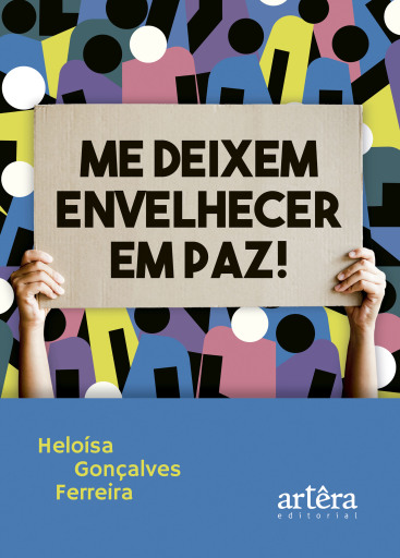 Me Deixem Envelhecer em Paz!