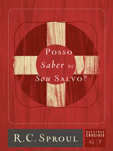 Posso Saber se Sou Salvo?