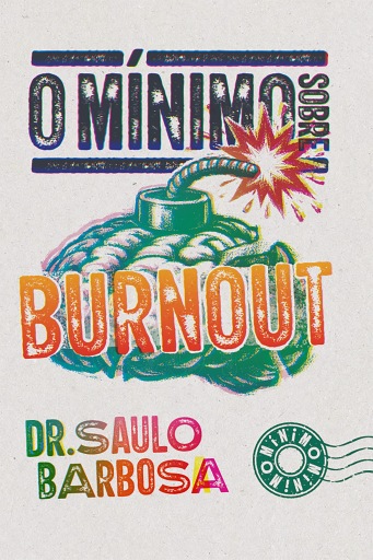 O mínimo sobre Burnout