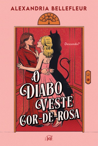 O diabo veste cor-de-rosa – Uma comédia romântica sáfica entre uma bela demônia e uma mulher de coração partido