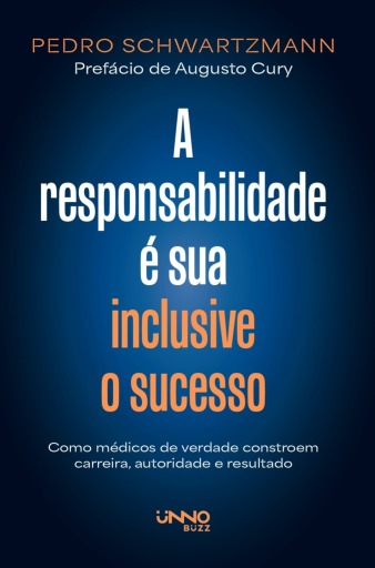 A responsabilidade é sua — inclusive o sucesso