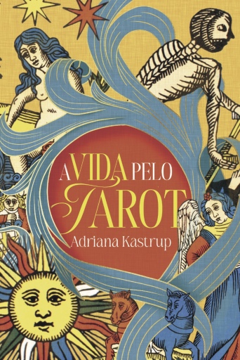 A vida pelo tarot
