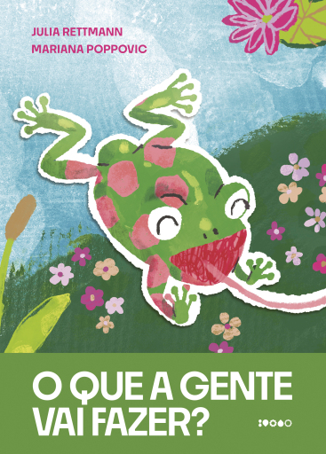 O que a gente vai fazer?