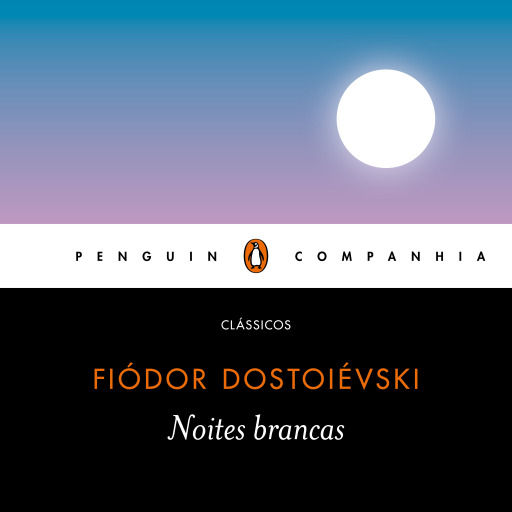 Noites brancas (tradução direta do russo por Rubens Figueiredo)