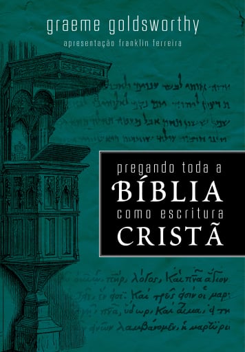 Pregando toda a bíblia como a escritura cristã