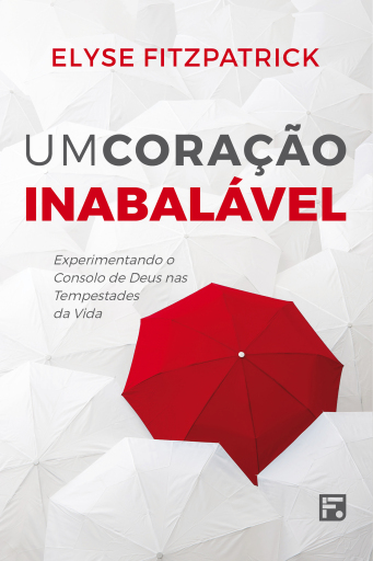 Um coração inabalável