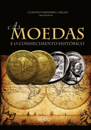 Portada del libro «As moedas e o conhecimento histórico», de Cláudio Umpierre Carlan