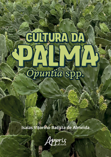 Cultura da Palma Opuntia spp