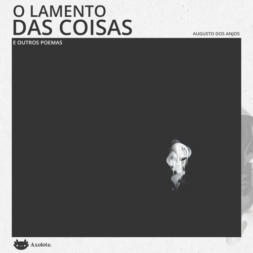O lamento das coisas e outros poemas
