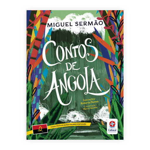 Volta ao Mundo Falando Português - Contos de Angola