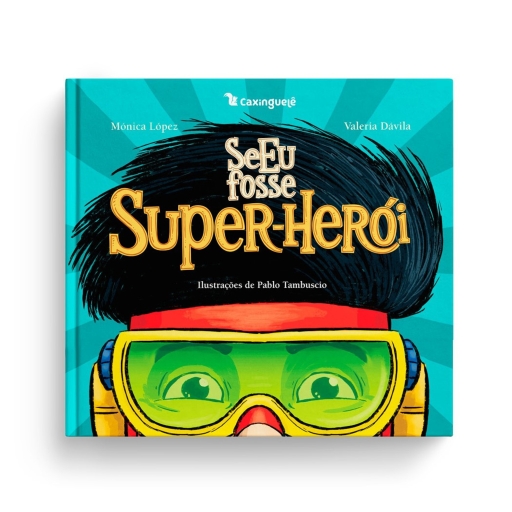 Se eu fosse super-herói