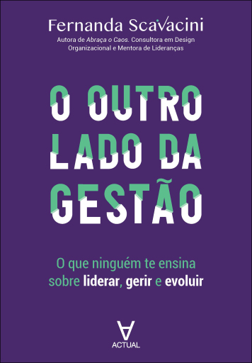 O Outro Lado da Gestão