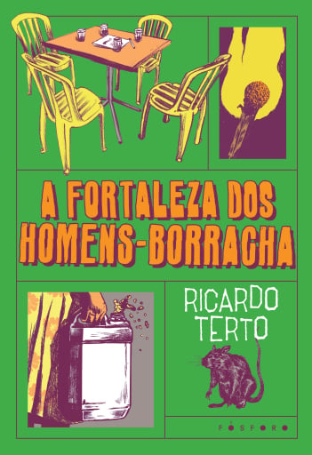 A fortaleza dos Homens-Borracha