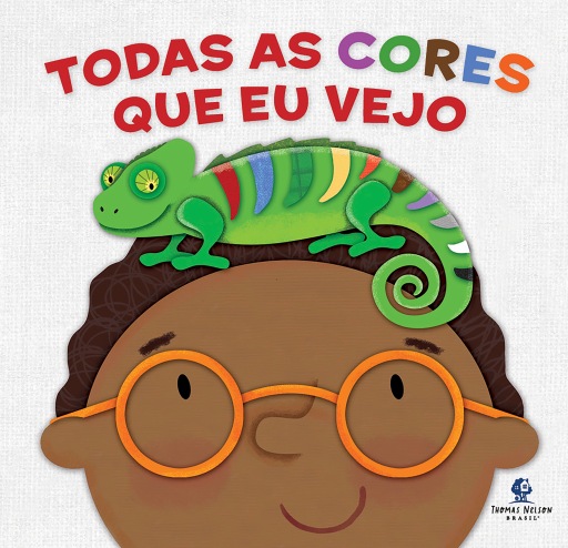 Todas as cores que eu vejo – Um livro interativo que apresenta as cores para as crianças de forma lúdica e sensorial
