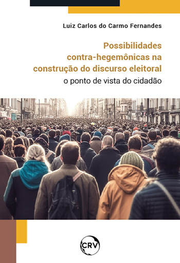 Possibilidades contra-hegemônicas na construção do discurso eleitoral