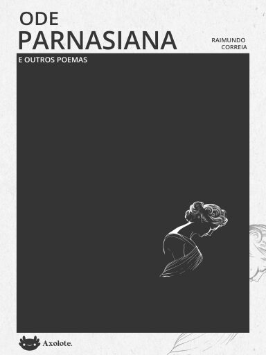 Ode parnasiana e outros poemas