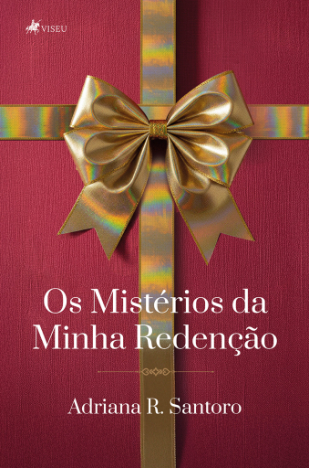 Os Mistérios da Minha Redenção