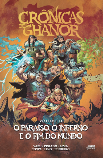 Crônicas de Ghanor Vol. 2 - O Paraíso, o Inferno e o Fim do Mundo
