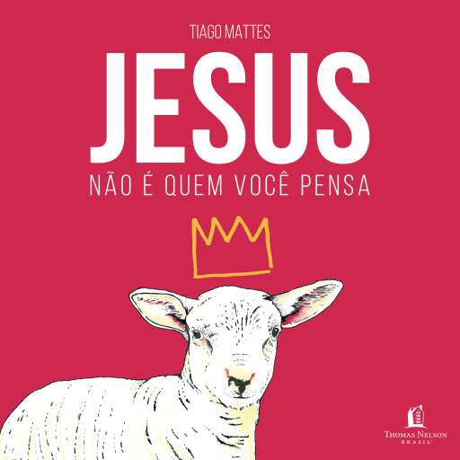 Jesus não é quem você pensa