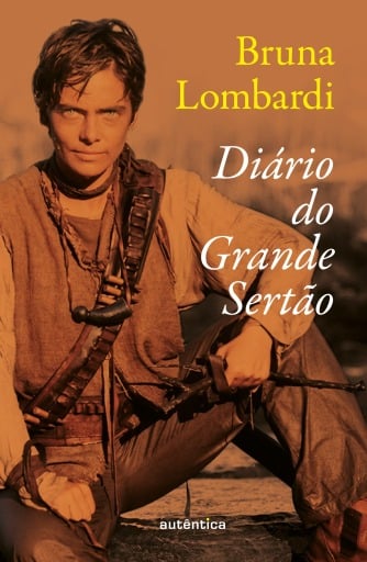 Diário do Grande Sertão (nova edição com imagens)