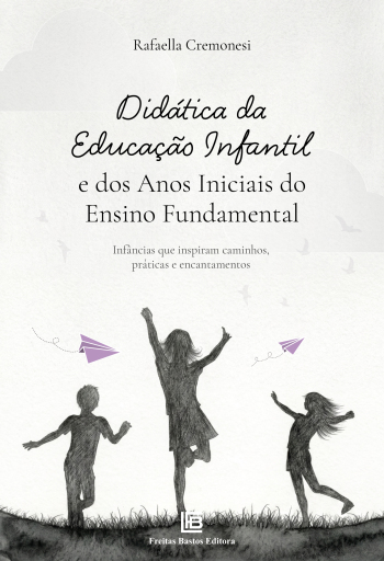 Didática da Educação Infantil e dos Anos Iniciais do Ensino Fundamental
