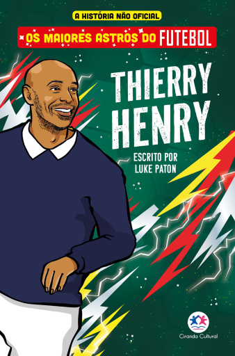 Os maiores astros do futebol - Thierry Henry