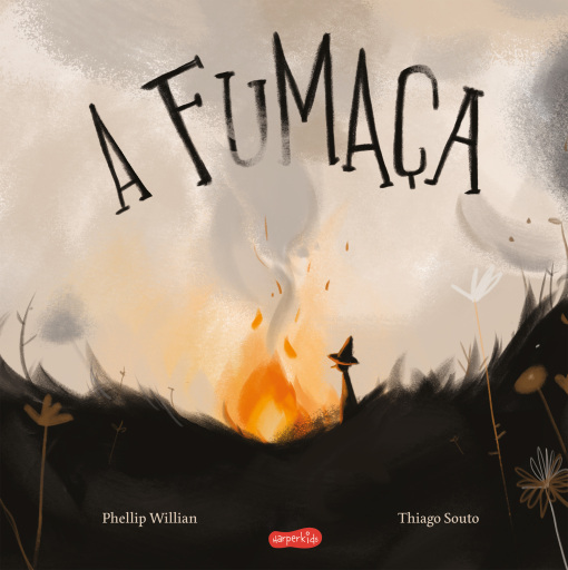 A fumaça – Um livro sensível sobre o meio ambiente e o impacto das ações humanas na natureza