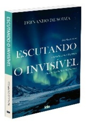 Escutando o Invisível