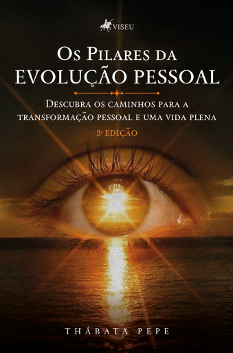 Os Pilares da Evolução Pessoal