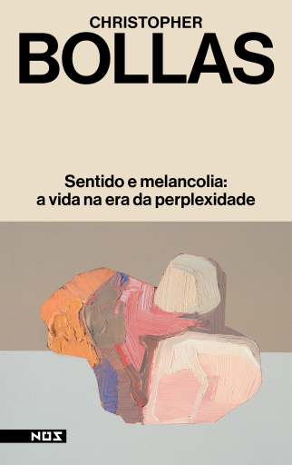 Sentido e melancolia
