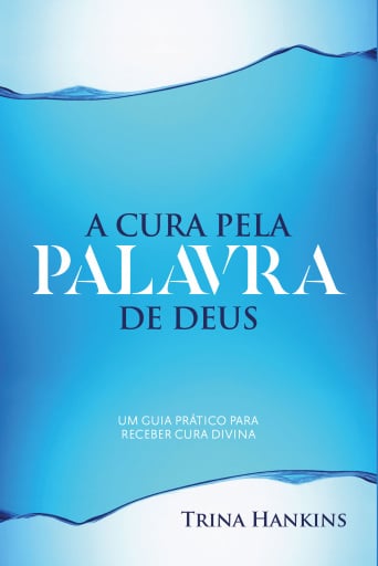 A Cura Pela Palavra de Deus