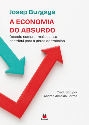 A economia do absurdo
