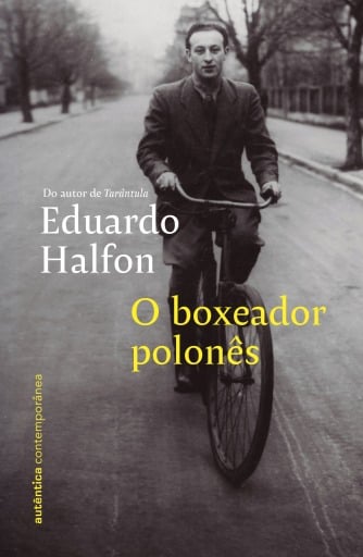 O boxeador polonês (do mesmo autor de Tarântula)