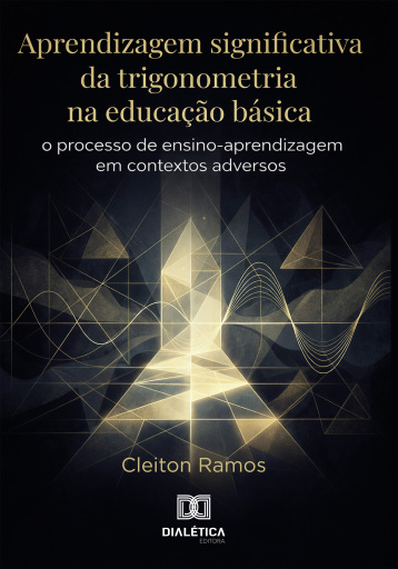 Aprendizagem Significativa da Trigonometria na Educação Básica