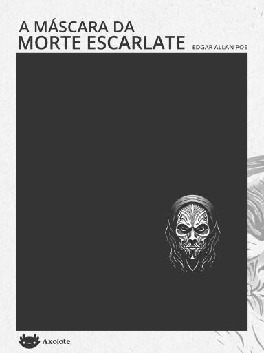 A máscara da Morte Escarlate