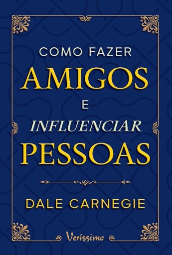 Como fazer amigos e influenciar pessoas