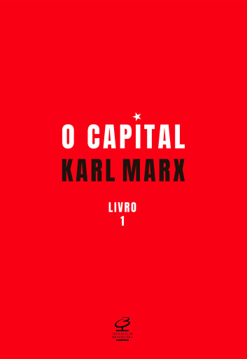 O capital: O processo de produção do capital (Vol. 1)
