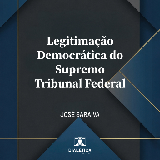 Legitimação democrática do Supremo Tribunal Federal